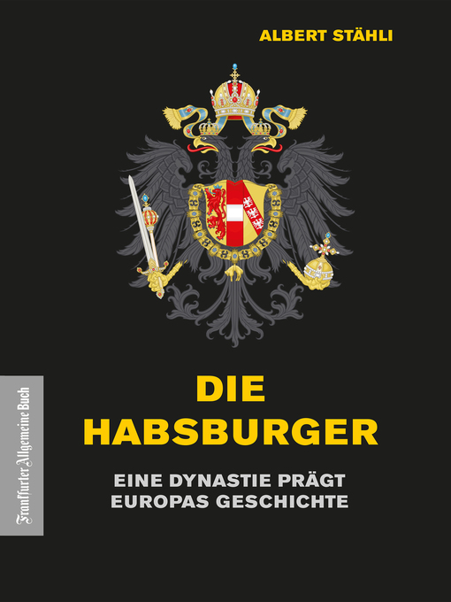 Title details for Die Habsburger by Albert Stähli - Wait list